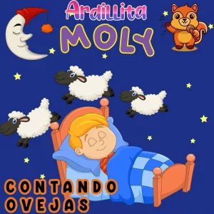 Ardillita Moly - Vamos a Jugar