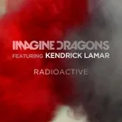 Imagine Dragons feat. Kendrick Lamar - Radioactive