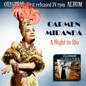 Carmen Miranda - Cae Cae
