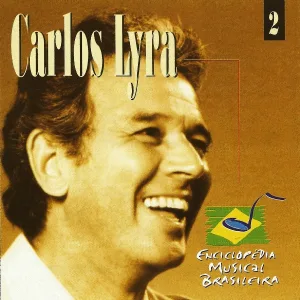 Carlos Lyra - Velhos tempos