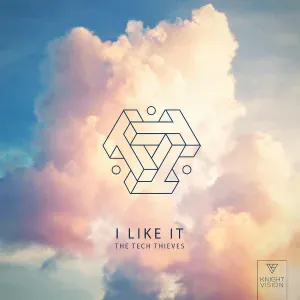 The Tech Thieves - I Like It