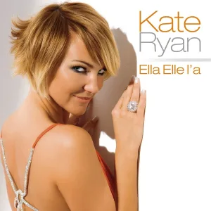 Kate Ryan - Ella Elle L A