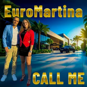 EuroMartina - Call Me