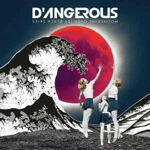 D’Angerous - Rule the World