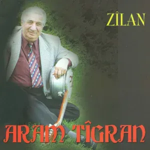 Aram Tîgran - Zilan