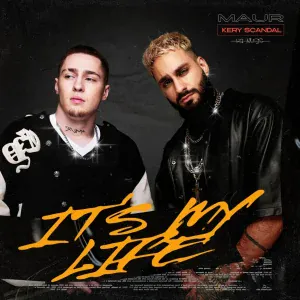 MAUR, KERY SCANDAL, Silver Ace - It's My Life