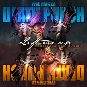 Five Finger Death Punch feat. Rob Halford, Judas Priest - Lift Me Up
