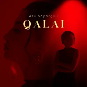 Aru Sapargali - Qalai