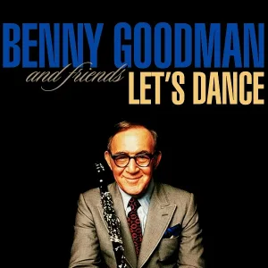 Benny Goodman - Lets Dance