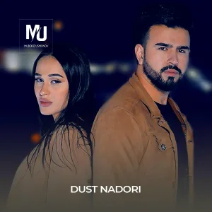 Muboriz Usmonov feat. Madina Aknazarova - Dust Nadori