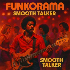 Funkorama - Smooth Talker