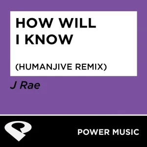 Power Music Workout - How Will I Know