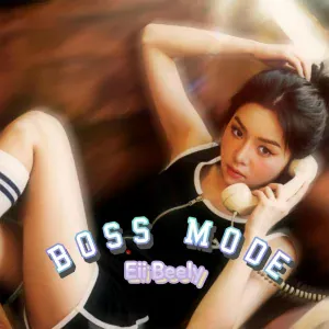 Eii Beely - Boss Mode