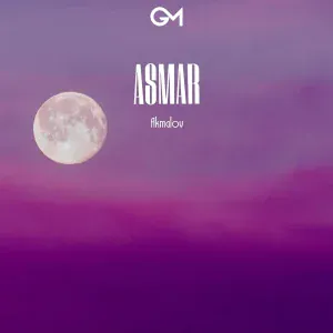 Akmalov - Asmar