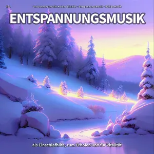 Entspannungsmusik Malena Stickler, Entspannungsmusik, Ruhige Musik - Milde Melodien