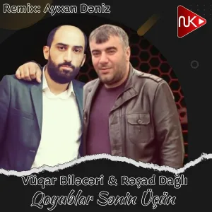 Vüqar Biləcəri feat. Rəşad Dağlı - Qoyublar Sənin Üçün