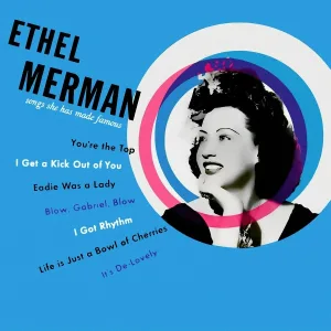 Ethel Merman - You're the Top