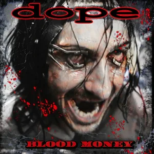 Dope - Blood Money