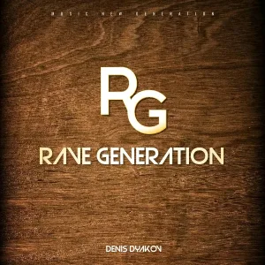 Denis Dyakov - Rave Generation