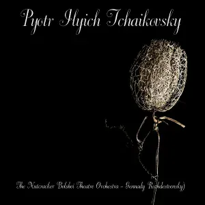 Bolshoi Theatre Orchestra, Gennady Rozhdestvensky - The Nutcracker, Op. 71: "Overture"