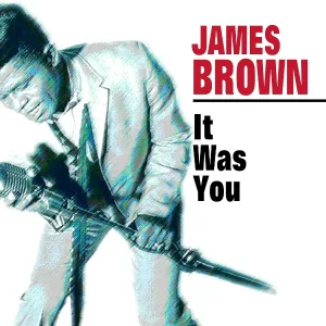 James Brown - There Must Be a Reason
