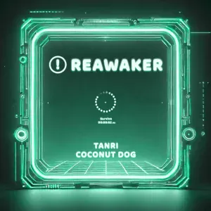 Tanri, Coconut Dog - ReawakeR