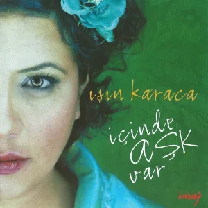 Işın Karaca - Sen
