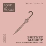Pomplamoose - Britney Mashup: Toxic + Baby One More Time