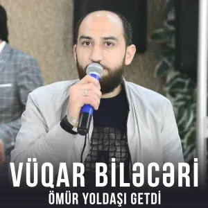 Vüqar Biləcəri - Ömür Yoldaşı Getdi