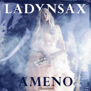 Ladynsax - Ameno (Remix) [Radio Version]