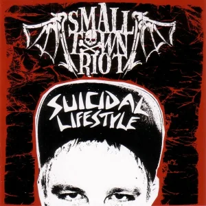 Small Town Riot - Bad Taste in Our Big Mouth