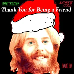 Andrew Gold - Thank You for Being a Friend (Christmas)