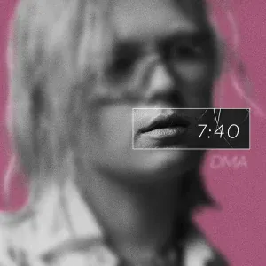 DMA - 7:40