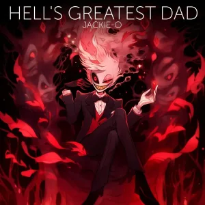 Jackie-O feat. Sabi-tyan - Hell's Greatest Dad
