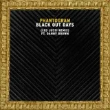 PHANTOGRAM - Black Out Days (Leo Justi Remix) [feat. Danny Brown]