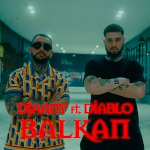 DJAANY - Balkan (feat. Diablo)