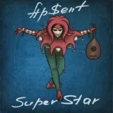 AP$ENT - Super Star
