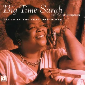 Big Time Sarah And The BTS Express - You Don't Love Me Baby