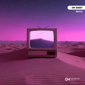 REYVI - Oh Baby