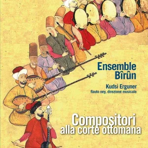 Ensemble Bîrûn & Kudsi Erguner - Nihavend Taqsim