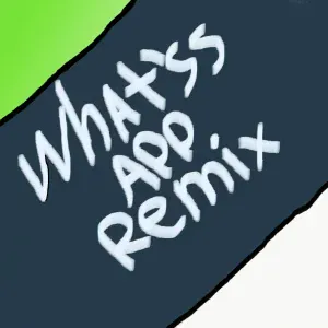  - What'ss App (Remix)