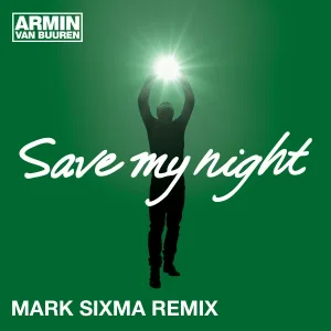 Armin van Buuren - Save My Night