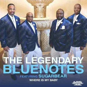 The Legendary Bluenotes feat. Sugarbear - Never Too Late