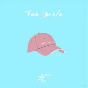 Ake - Fresh Like Me