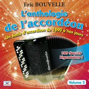 Eric Bouvelle - La légende du musette