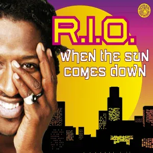 R.I.O. - When The Sun Comes Down