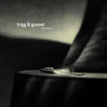 Trigg & Gusset - Five Nights