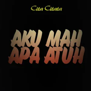 Cita Citata - Aku Mah Apa Atuh