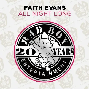 Faith Evans feat. P. Diddy - All Night Long (feat. P. Diddy)