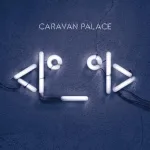 Caravan Palace - Comics